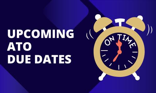 Upcoming ATO Due Dates June – August 2023